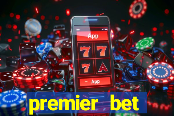 premier bet application download